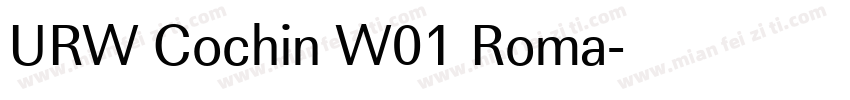 URW Cochin W01 Roma字体转换
